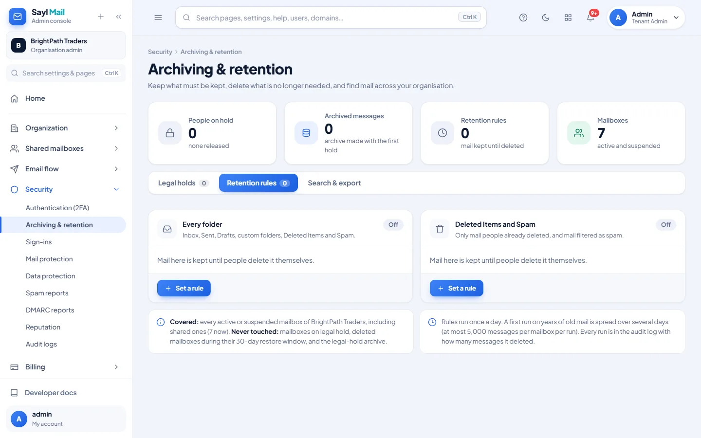 Archiving and retention: Retention rules: off until you set one